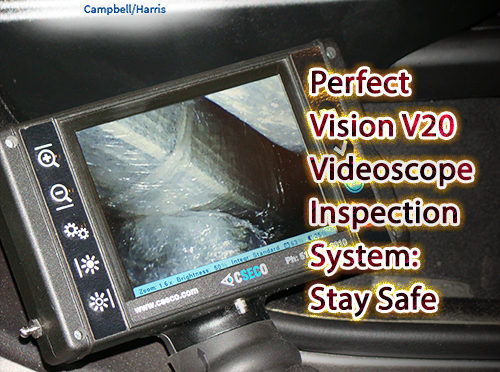 Perfect Vision V20 Videoscope Inspection System: Stay Safe